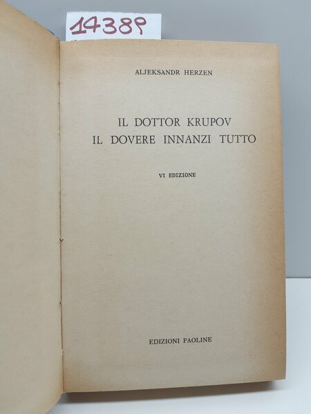 Aleksandr Herzen Il dottor Krupov il dovere innanzitutto 6° ed. …