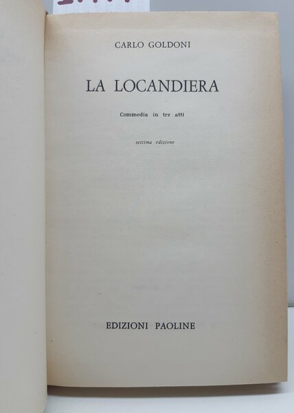 Carlo Goldoni La locandiera 7° ed. Paoline 1963