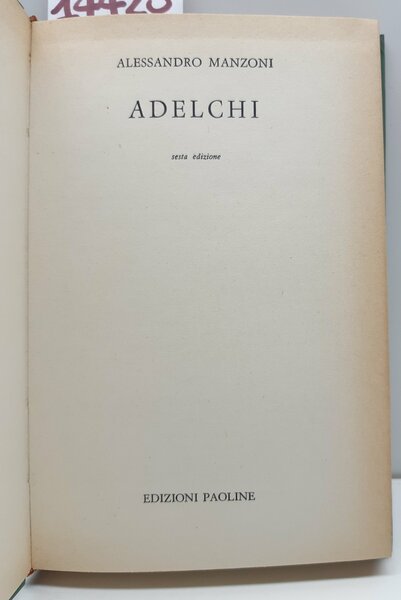 Alessandro Manzoni Adelchi 6° ed. Paoline 1963
