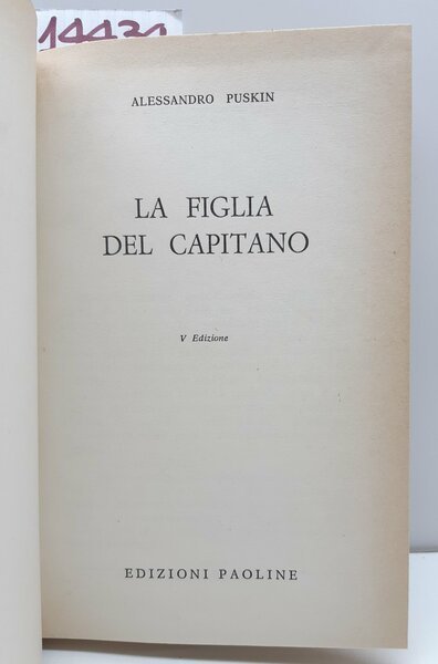 Alessandro Puskin La figlia del capitano 5° ed. Paoline 1962