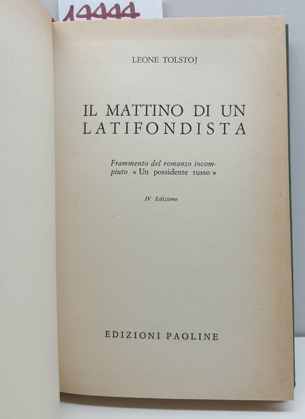 Leone Tolstoj Il Mattino di un latifondista 4∞ ed. Paoline …
