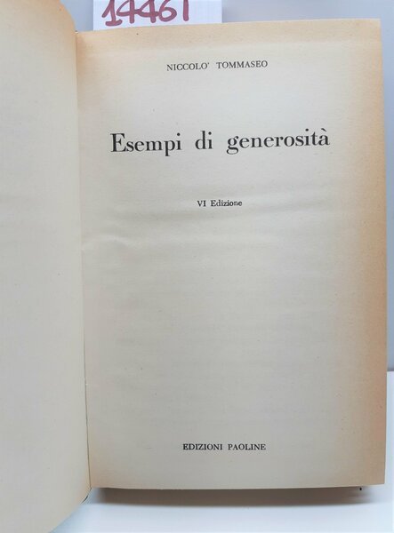 Niccolò Tommaseo Esempi di generosità 6° ed. Paoline 1963