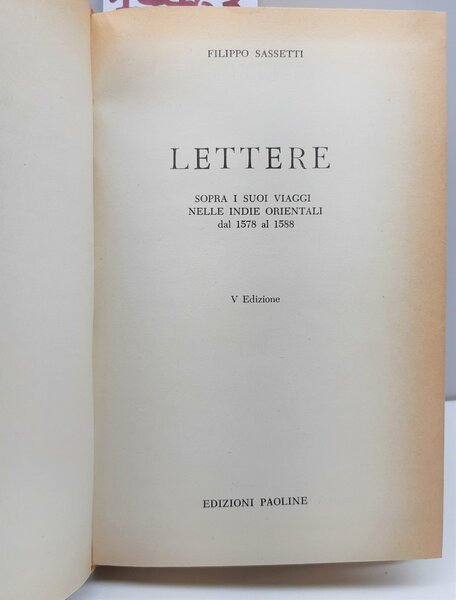 Filippo Sassetti Lettere sopra i suoi viaggi nelle Indie orientali …