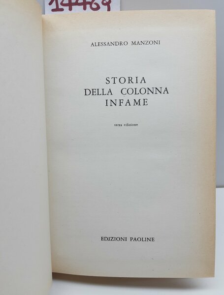 Alessandro Manzoni Storia della colonna infame 3° ed. Paoline 1963