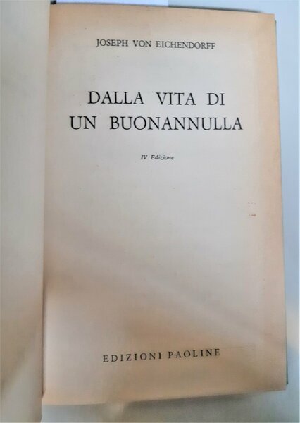 Joseph von Eichendorff La vita di un buonannulla 4° ed. …