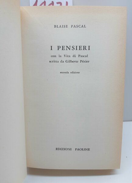 Blaise Pascal I pensieri con la vita di Pascal scritta …