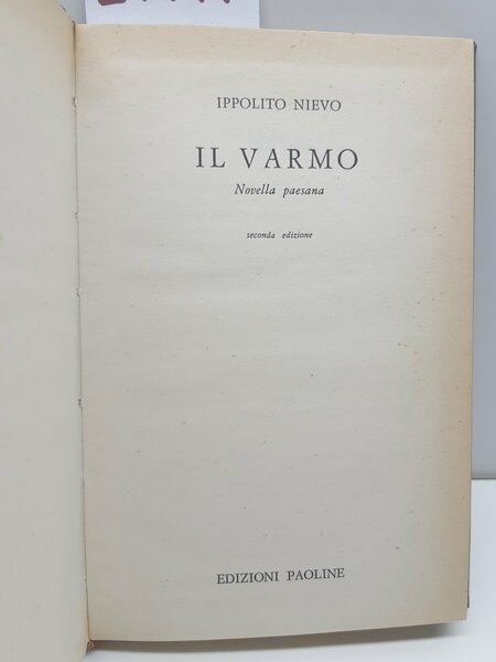 Ippolito Nievo Il Varmo 2° ed. Paoline 1963