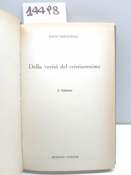 Sofia Swetchine Della verità del Cristianesimo 2° ed. Paoline 1963