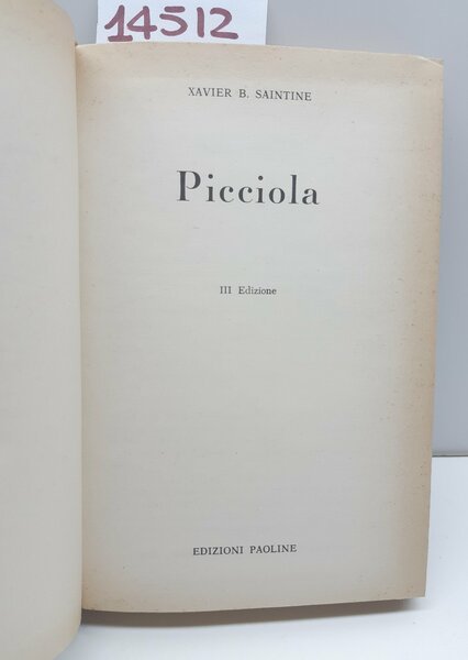 Xavier B. Saintine Picciola 3° ed. Paoline 1963