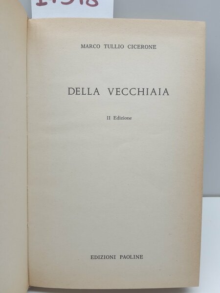 Marco Tullio Cicerone Della vecchiaia 2° ed. Paoline 1963