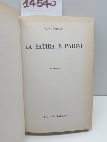 Paolo Ferrari La satira e Parini 2° ed. Paoline 1963