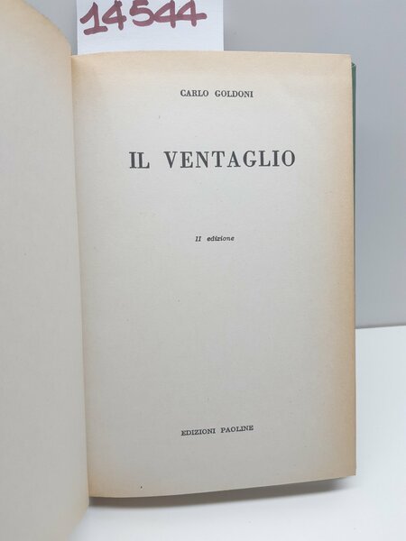 Carlo Goldoni Il ventaglio 2° ed. Paoline 1963