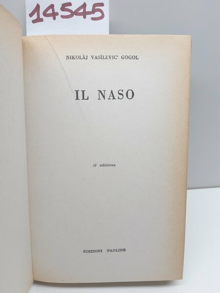 Nikolaj Vasilevic Gogol Il naso 2° ed. Paoline 1963