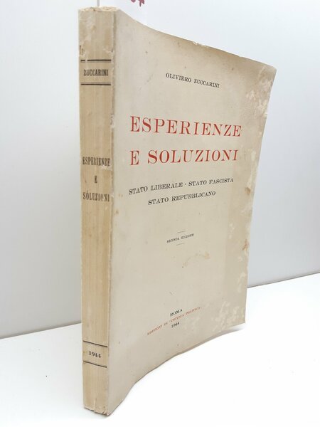 Zuccarini Esperienze e soluzioni stato liberale stato fascista stato repubblicano …