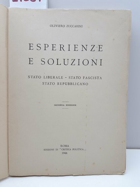 Zuccarini Esperienze e soluzioni stato liberale stato fascista stato repubblicano …