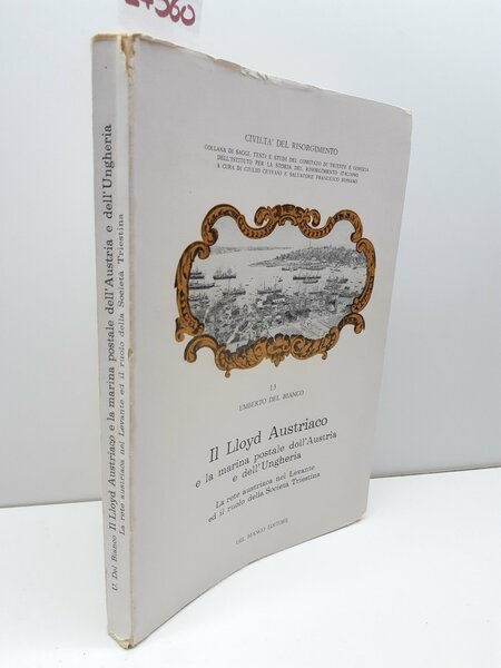 Il Lloyd austriaco e la Marina postale dell'Austria La rete …