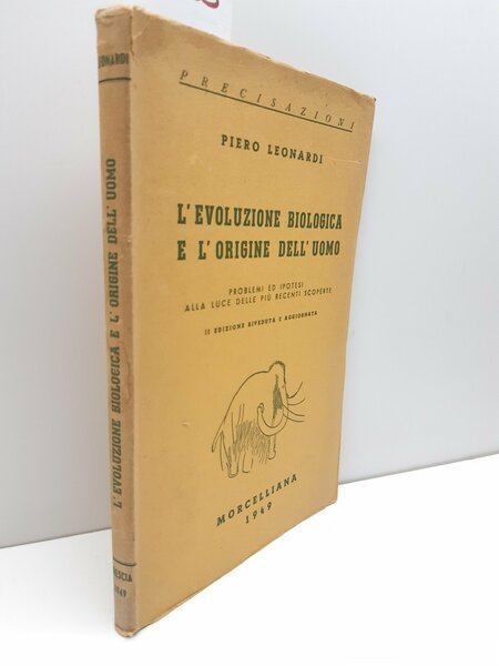 Piero Leonardi L'evoluzione biologica e l'origine dell'uomo Morcelliana 1949