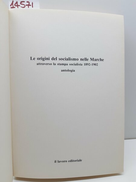 AA.VV. Le origini del socialismo nelle Marche attraverso la stampa …
