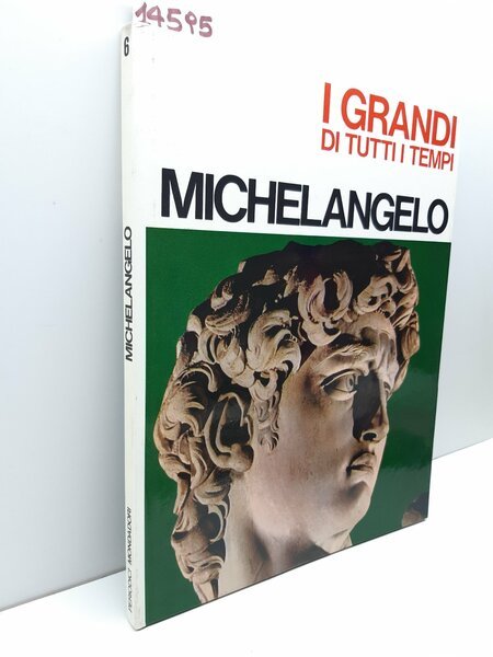 I grandi di tutti i tempi Michelangelo Mondadori 1965