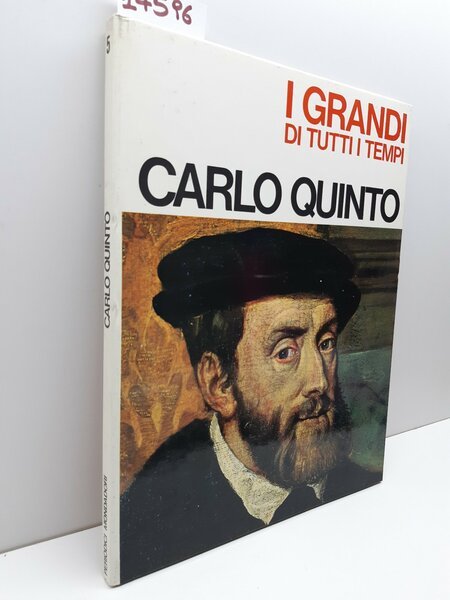 I grandi di tutti i tempi Carlo Quinto Mondadori 1965