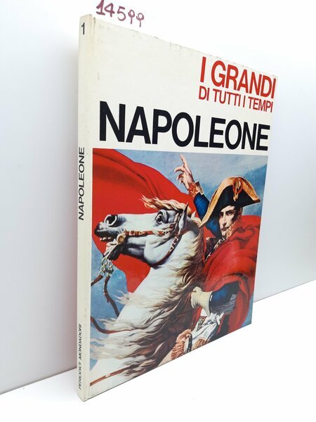 I grandi di tutti i tempi Napoleone Mondadori 1965