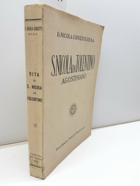 Nicola Concetti San Nicola da Tolentino agostiniano Tip. Filelfo Tolentino …
