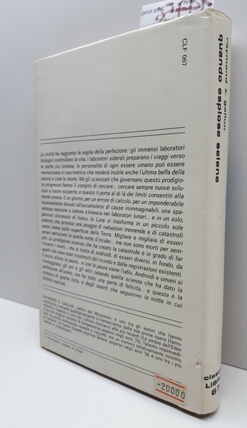 Raimund Gallun Quando esplose Selene Libra editrice 1982