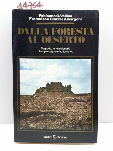 Aa. Vv. Dalla foresta al deserto SugarCo edizioni 1978