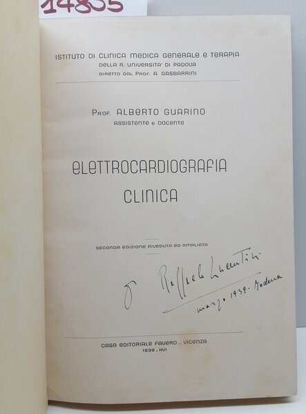Alberto Guarino Elettrocardiografia clinica 2∞ edizione Favero 1938