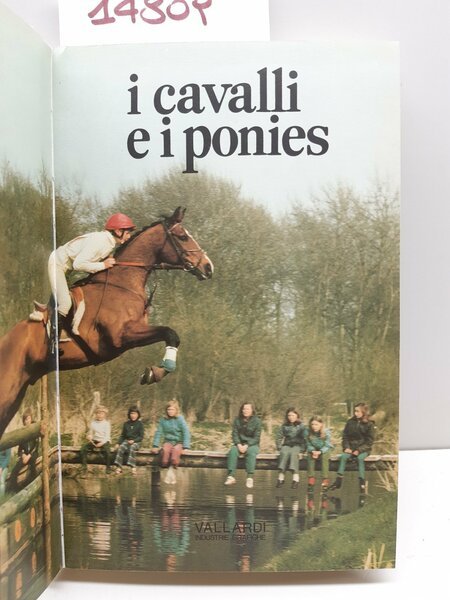 I cavalli e i ponies Vallardi 1984