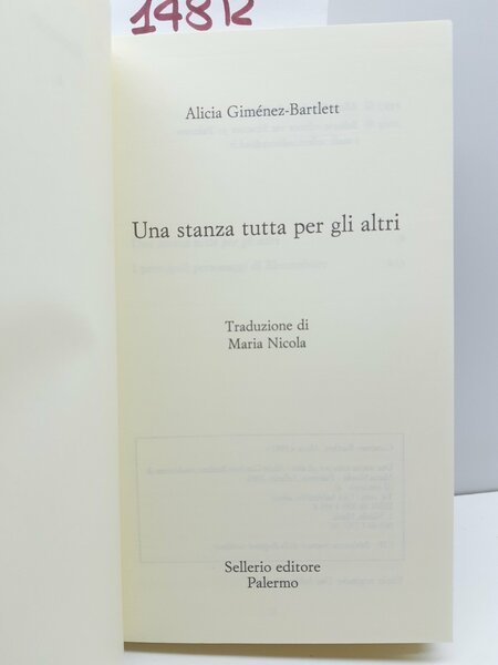 Alicia GimÈnez-Bartlett Una stanza tutta per gli altri Sellerio 2003