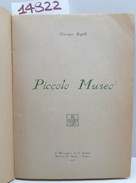 Giuseppe Rigotti Piccolo Museo Novelle 1947 Padova