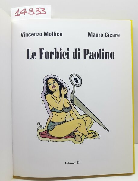 Mollica Ciccarelli Le Forbici di Paolino Edizioni Di 1999