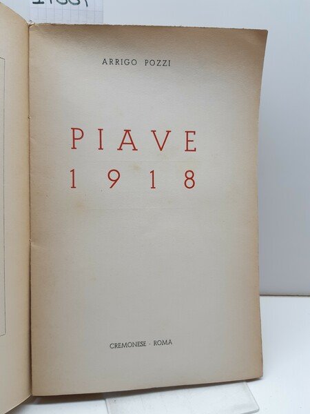 ArdigÚ Pozzi Piave 1918 Cremonese 1939 autografato