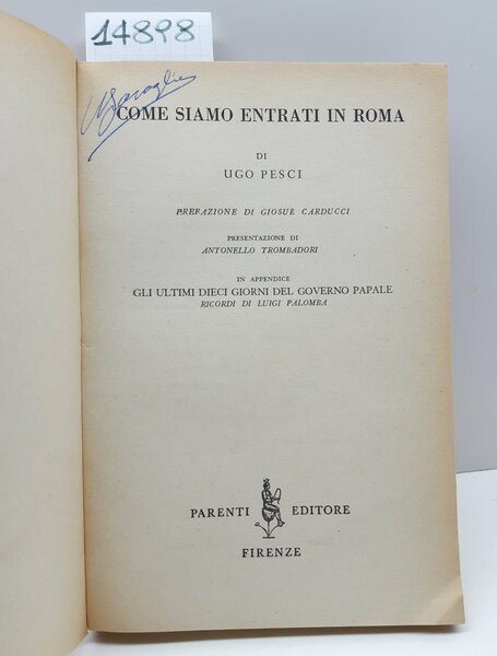 Ugo Pesci Come siamo entrati in Roma prefazione di GiosuË …