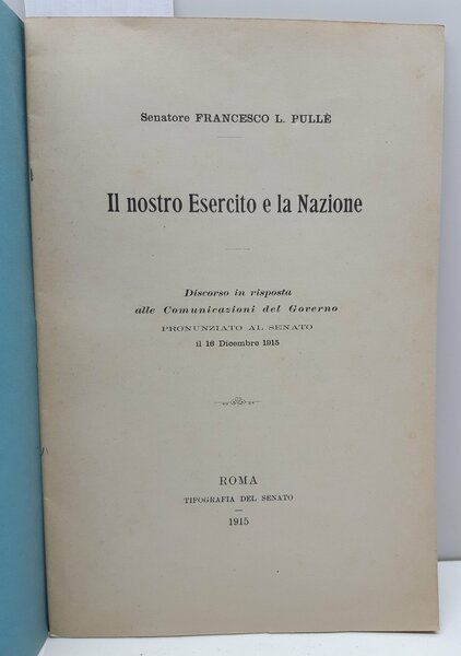 Francesco PullË Il nostro esercito e la nazione discorso del …