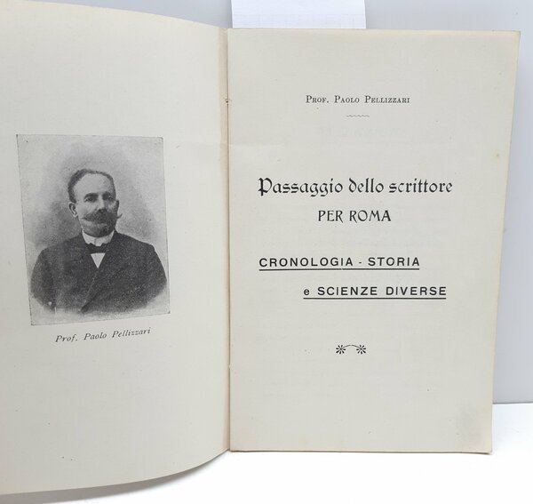 Paolo Pellizzari Passaggio dello scrittore per Roma cronologia storia e …