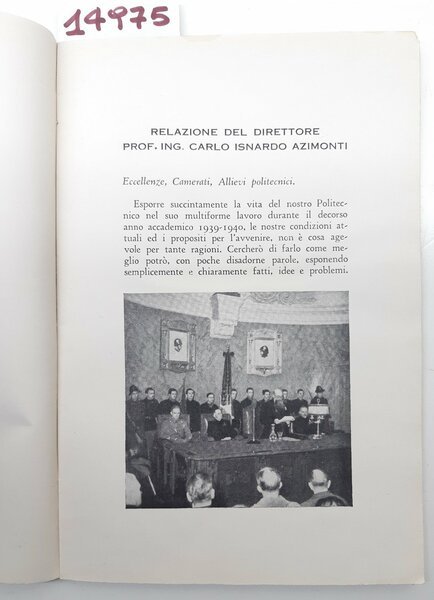 Politecnico di Milano Inaugurazione dell'anno accademico 1940-1941 14 novembre 1940
