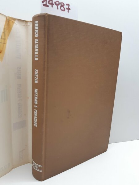 Enrico Altavilla Svezia Inferno e paradiso Rizzoli 4∞ edizione 1968