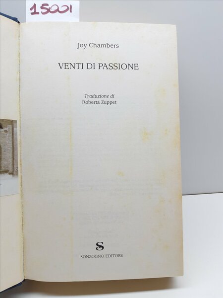 Joy Chambers Venti di passione romanzo Sonzogno 1° edizione 2005