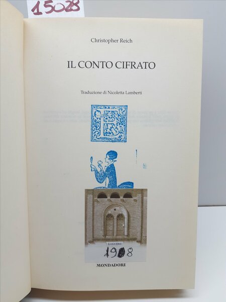 Christopher Reich Il conto cifrato Mondadori 1° edizione 1999