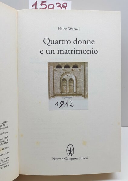 Helen Warner Quattro donne e un matrimonio Newton Compton 1° …