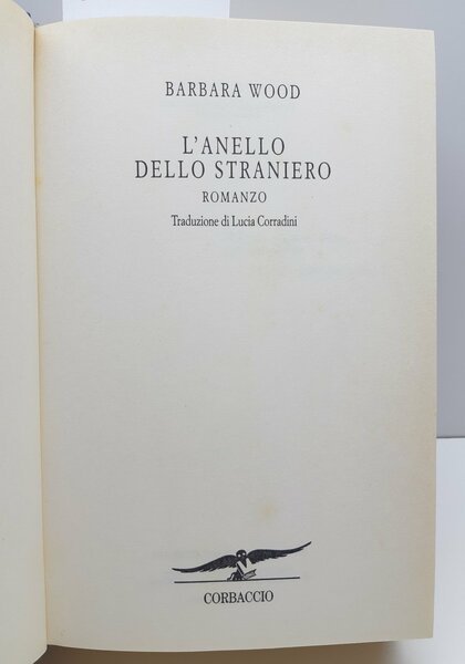 Barbara Wood L'anello dello straniero Corbaccio 1988