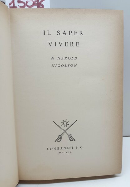 Harold Nicolson Il saper vivere Longanesi 1958