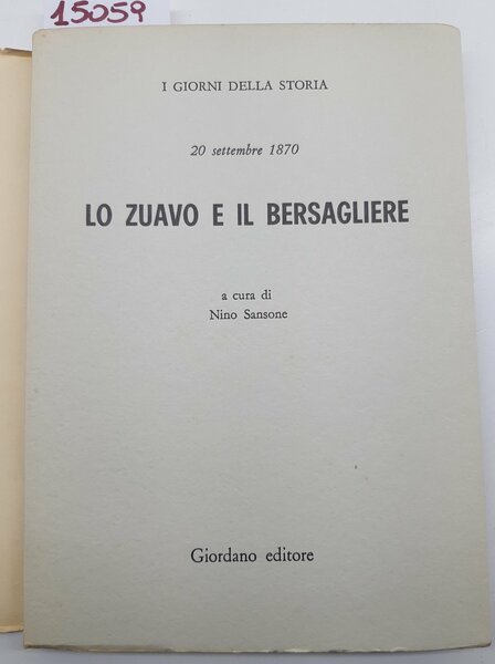 Nino Sansone Lo zuavo e Il Bersagliere 20 settembre 1870 …