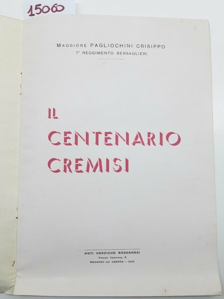 Pagliochini 7∞ Reggimento bersaglieri Centenario cremisi Bassanesi 1936