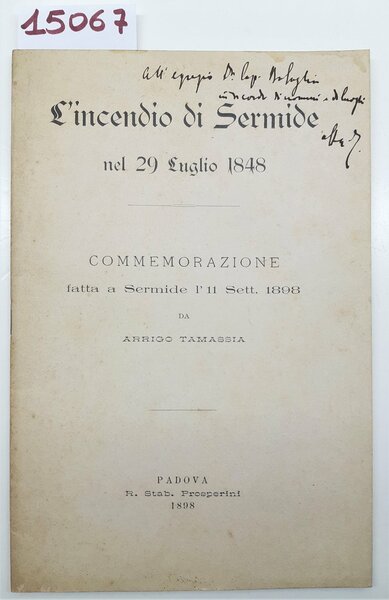 Arrigo Tamassia L'incendio di Sermide nel 29 luglio 1848 commemorazione …