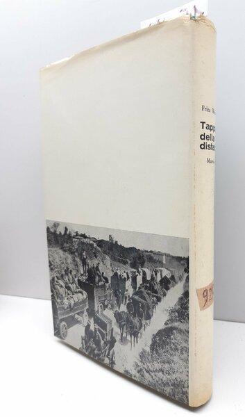 Fritz Weber Tappe della disfatta Mursia 5∞ edizione 1965