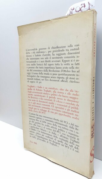 G. Seniga Togliatti e Stalin Edizioni Azione Comune 2∞ ed. …