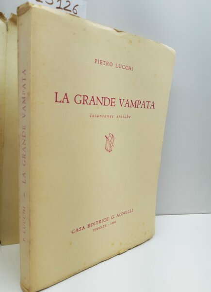 Pietro Lucchi La grande vampata Agnelli 1950